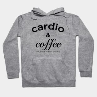 Cardio And Coffee Hoodie